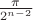 $\frac{\pi}{2^{n-2}}$