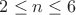 $2 \le n \le 6$