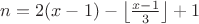 $n = 2(x-1) - \left\lfloor \frac{x-1}{3} \right\rfloor + 1$ $n = 2(x-1) - \left\lfloor \frac{x-1}{3} \right\rfloor + 1$