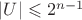 $|U| \leqslant 2^{n-1}$