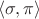 $\langle\sigma,\pi\rangle$