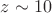 $z\sim10$