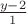 $\frac{y-2}1$