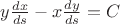 $y\frac{dx}{ds}-x\frac{dy}{ds}=C$