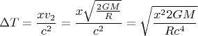 $$
\Delta T= \frac{xv_2}{c^2}= \frac{x\sqrt{\frac{2GM}R}}{c^2}=\sqrt{\frac{x^2 2GM}{Rc^4}}
$$