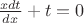 $\frac {xdt}{dx}+t=0$