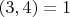 $(3,4)=1$
