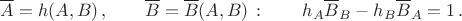 $$
\overline{A} = h(A, B)\,,\qquad \overline{B} = \overline{B}(A, B)\,:\qquad h_A\overline{B}_B - h_B\overline{B}_A = 1\,.
$$