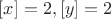 $[x]=2, [y]=2$