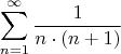 $$\sum\limits_{n=1}^\infty \frac{1}{n\cdot (n+1)}$$