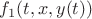 $f_1(t, x, y(t))$