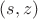 $(s,z)$