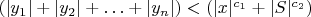 $(|y _1|+|y_2|+ \ldots +|y_n| ) < (|x|^{c_1} + |S|^{c_2})$