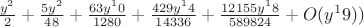 $\frac{y^2}{2}+\frac{5y^2}{48}+\frac{63y^10}{1280}+\frac{429y^14}{14336}+\frac{12155y^18}{589824}+O(y^19))$