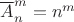 $\overline{A}_n^m = n^m$