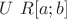 $U ~ R[a;b]$