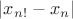 $\left\lvert x_{n!}-x_n\right\rvert$