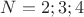 $N=2;3;4$