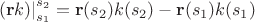 $\left.(\mathbf r k)\right|_{s_1}^{s_2}=\mathbf r(s_2) k(s_2)-\mathbf r(s_1) k(s_1)$
