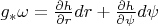 $g_*\omega=\frac{\partial h}{\partial r}dr+\frac{\partial h}{\partial \psi}d\psi$