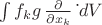 $\int f_k g \, \frac {\partial }{\partial x_k}\, \dot \, dV$