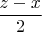 $\dfrac{z-x}{2}$