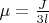 $\mu=\frac{J}{3l}$