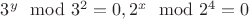 $3^y \mod 3^2 = 0, 2^x \mod 2^4 = 0$