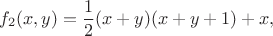 $$f_2(x,y)=\frac 12(x+y)(x+y+1)+x,$$