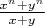 $\frac{x^n+y^n}{x+y}$