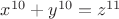 $x^{10}+y^{10} = z^{11}$