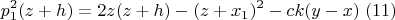 $$p_1^2(z+h)=2z(z+h)-(z+x_1)^2-ck(y-x)\;(11)$$