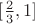 $[\frac{2}{3},1]$