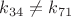 $k_{34}\neq k_{71}$