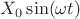 $X_0\sin(\omega t)$
