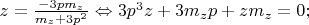 $z=\frac{-3pm_z}{m_z+3p^2}\Leftrightarrow 3p^3z+3m_zp+zm_z=0;$