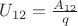 $U_{12}=\frac{A_{12}}{q}$