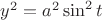 $y^2=a^2\sin^2 t $