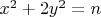 $x^2+2y^2=n$