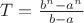 $T=\frac{b^n -a^n}{b-a}$