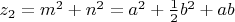 $z_2=m^2+n^2=a^2+\frac{1}{2}b^2+ab$
