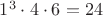 $1^3\cdot 4\cdot 6=24$