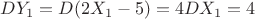 $DY_1=D(2X_1-5)=4DX_1=4$