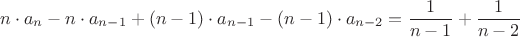 $$n\cdot a_n-n\cdot a_{n-1}+(n-1)\cdot a_{n-1}-(n-1)\cdot a_{n-2}=\frac{1}{n-1}+\frac{1}{n-2}$$