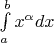 $\[\int\limits_a^b {{x^\alpha }} dx\]$