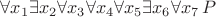 $\forall x_1 \exists x_2 \forall x_3 \forall x_4 \forall x_5 \exists x_6 \forall x_7 \, P$