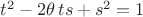 $t^2-2\theta\,ts+s^2=1$