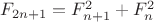 $F_{2n+1}=F_{n+1}^2+F_{n}^2$