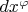 $dx^{\varphi}$