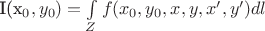 I(x_0,y_0) = \int\limits_Z f(x_0,y_0,x,y,x',y') dl